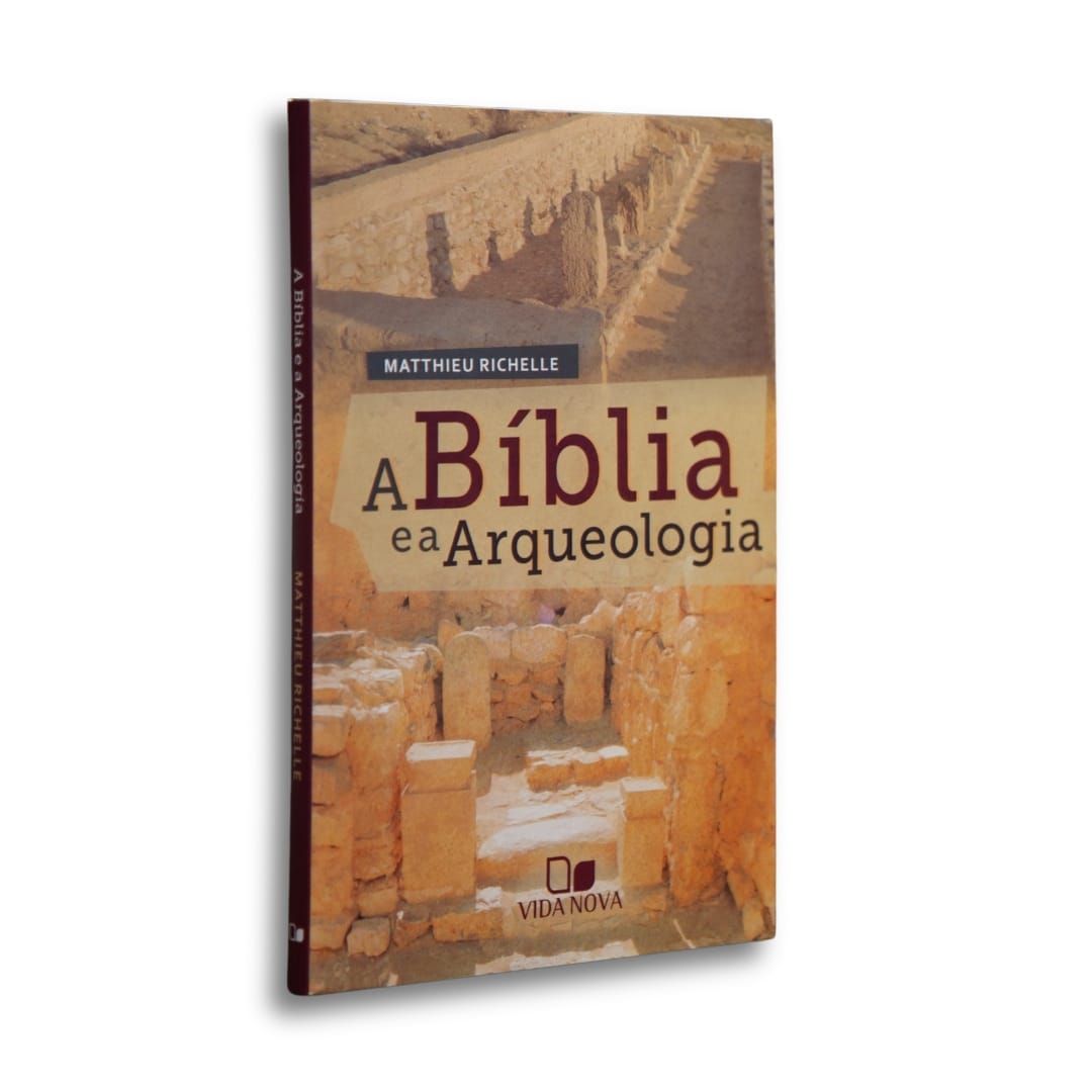 A Bíblia e a arqueologia